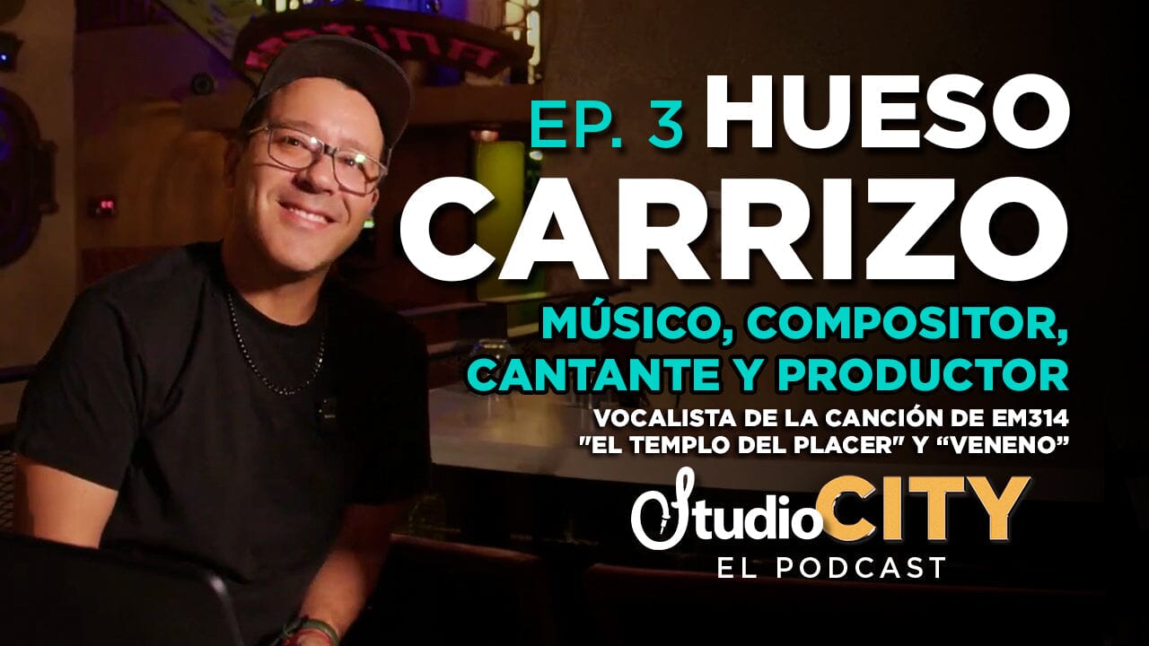 HUESO CARRIZO, Músico, Compositor y Productor Musical - StudioCity 🎤 (el podcast)